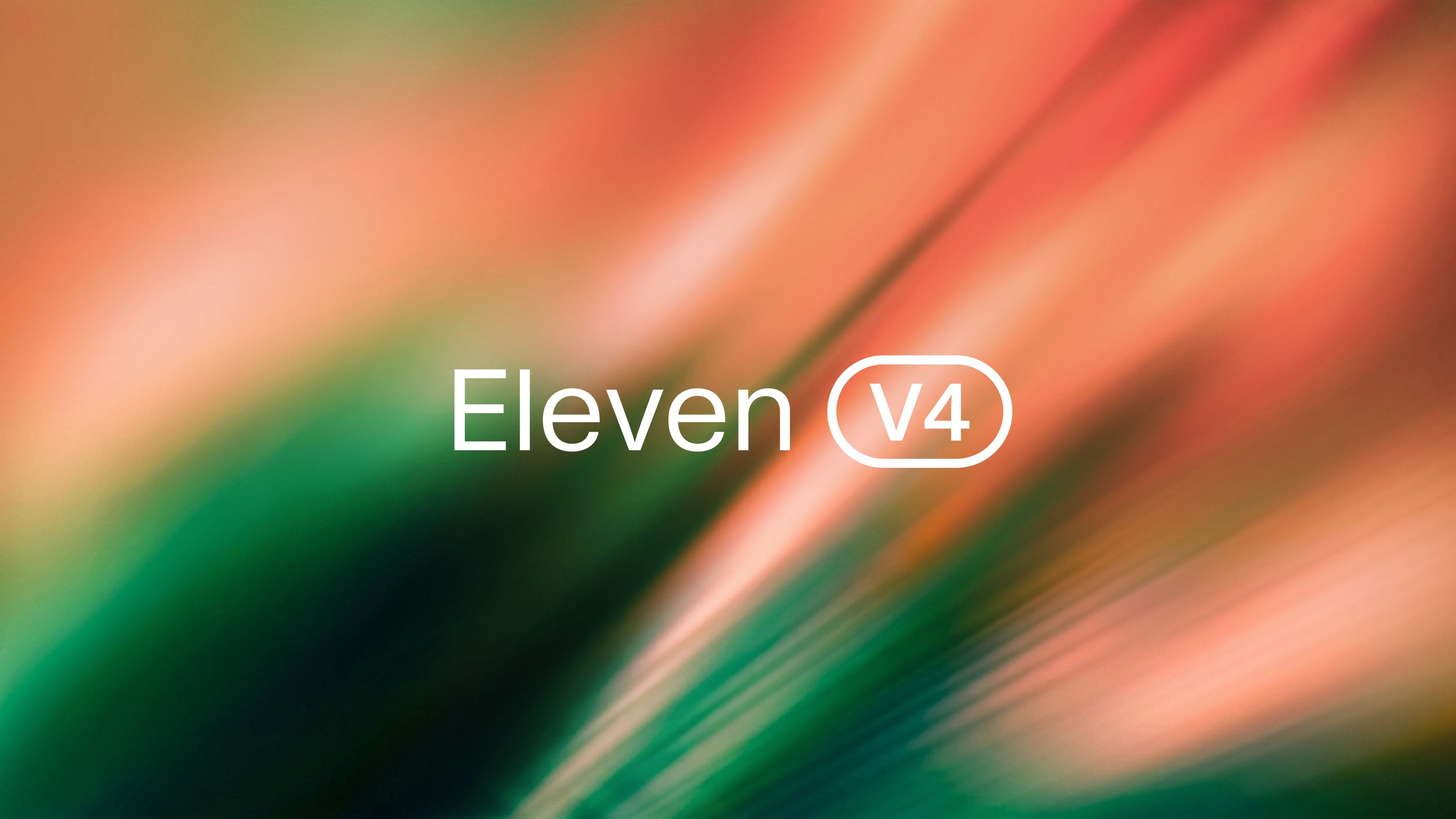 Eleven V4 title over an abstract multicolored background
