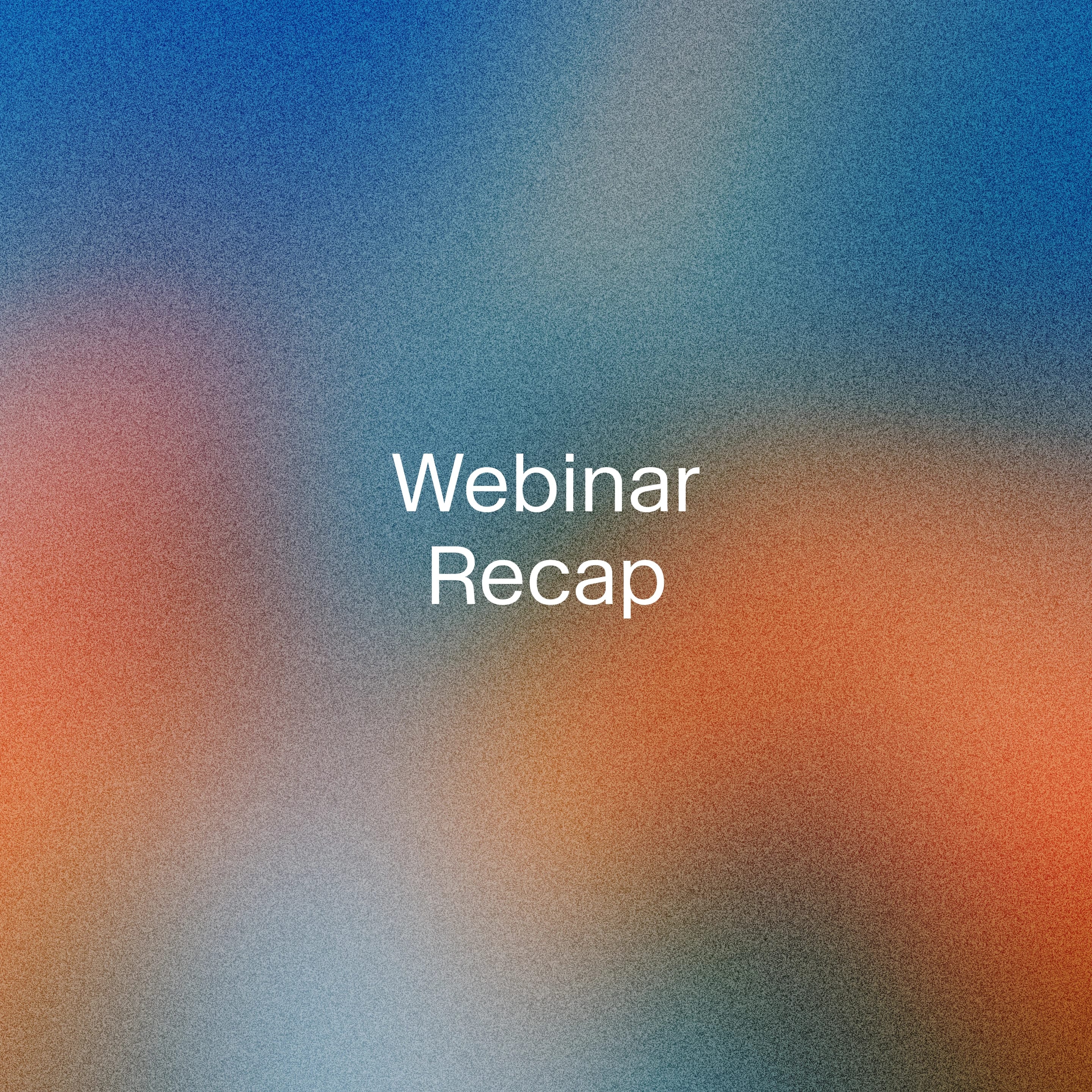 webinar-recap