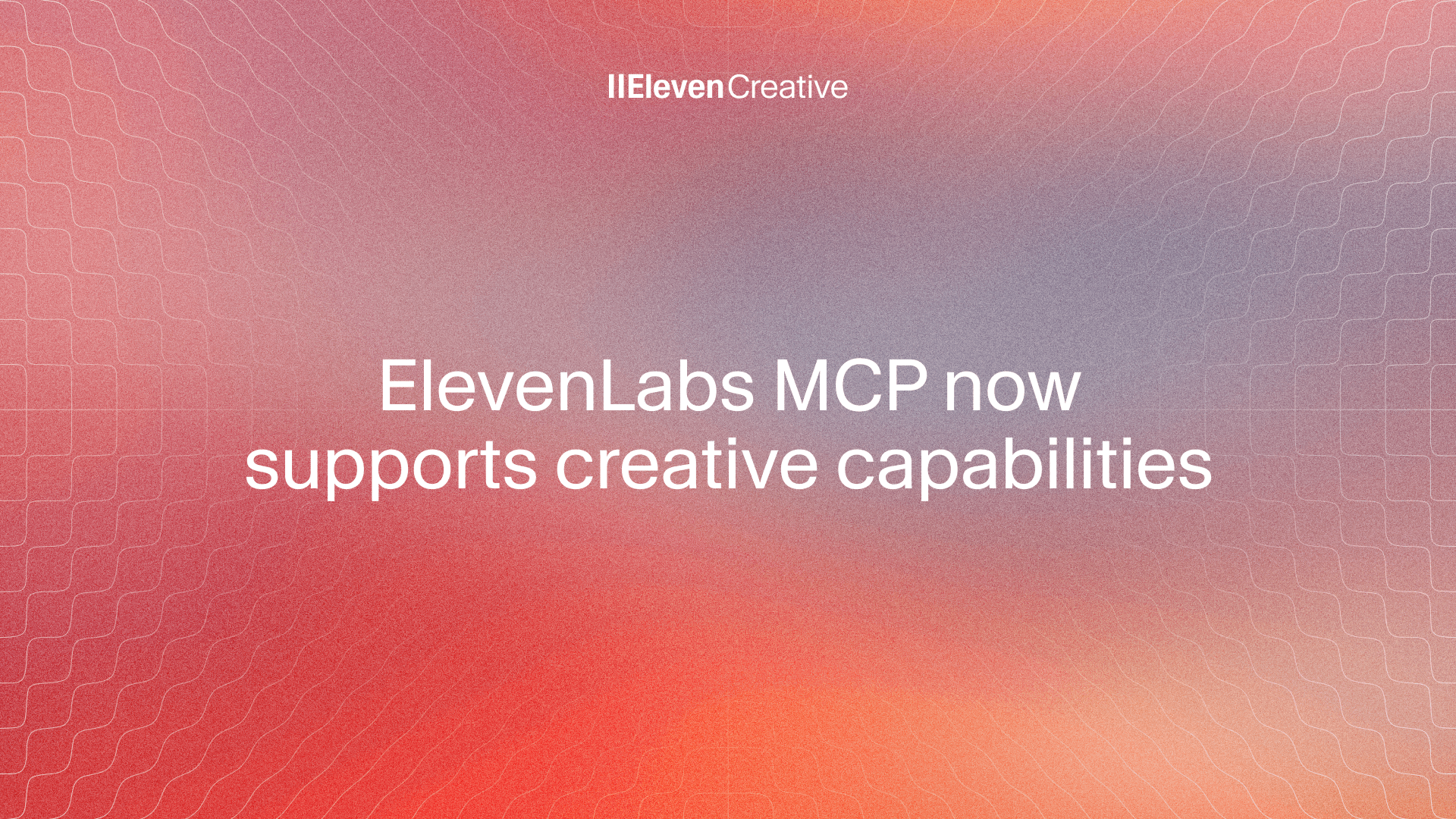 ElevenLabs MCP now supports creative capabilities.