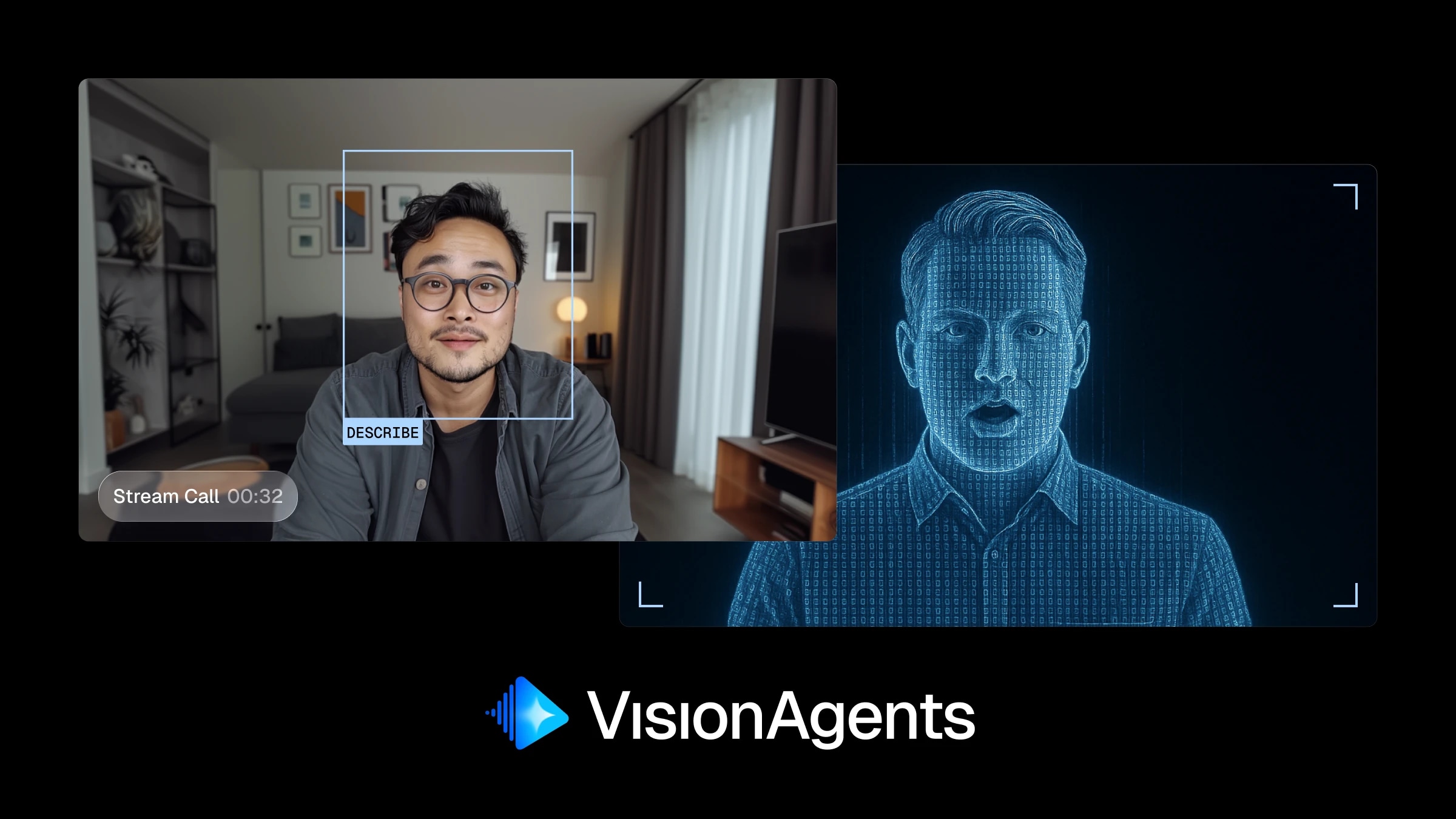 Stream vision agent visual