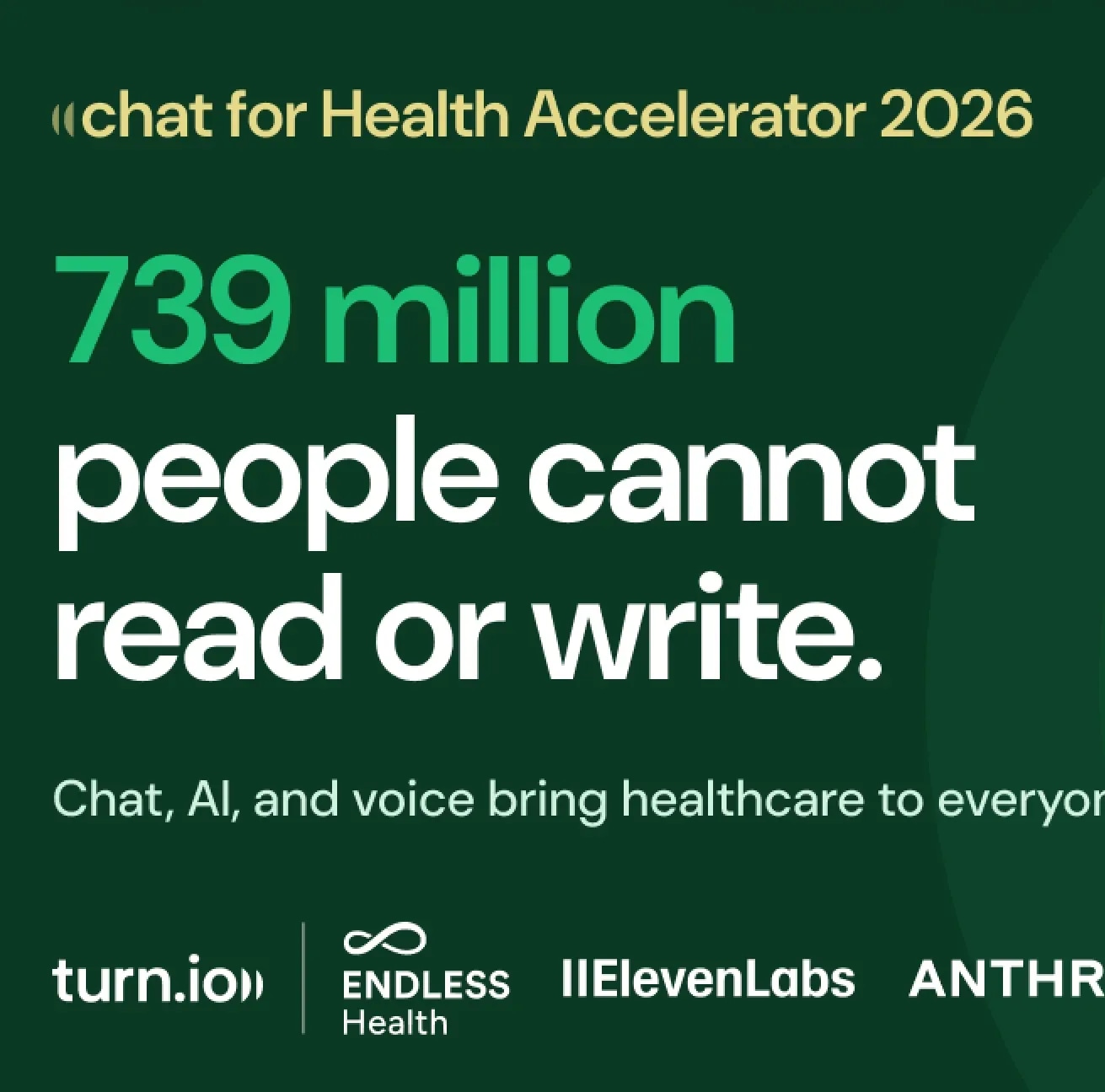 "739 million people cannot read or write. Chat, AI, and voice aim to improve healthcare access."