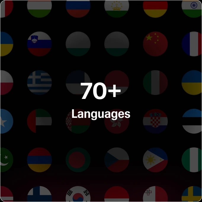 7-+ languages supported