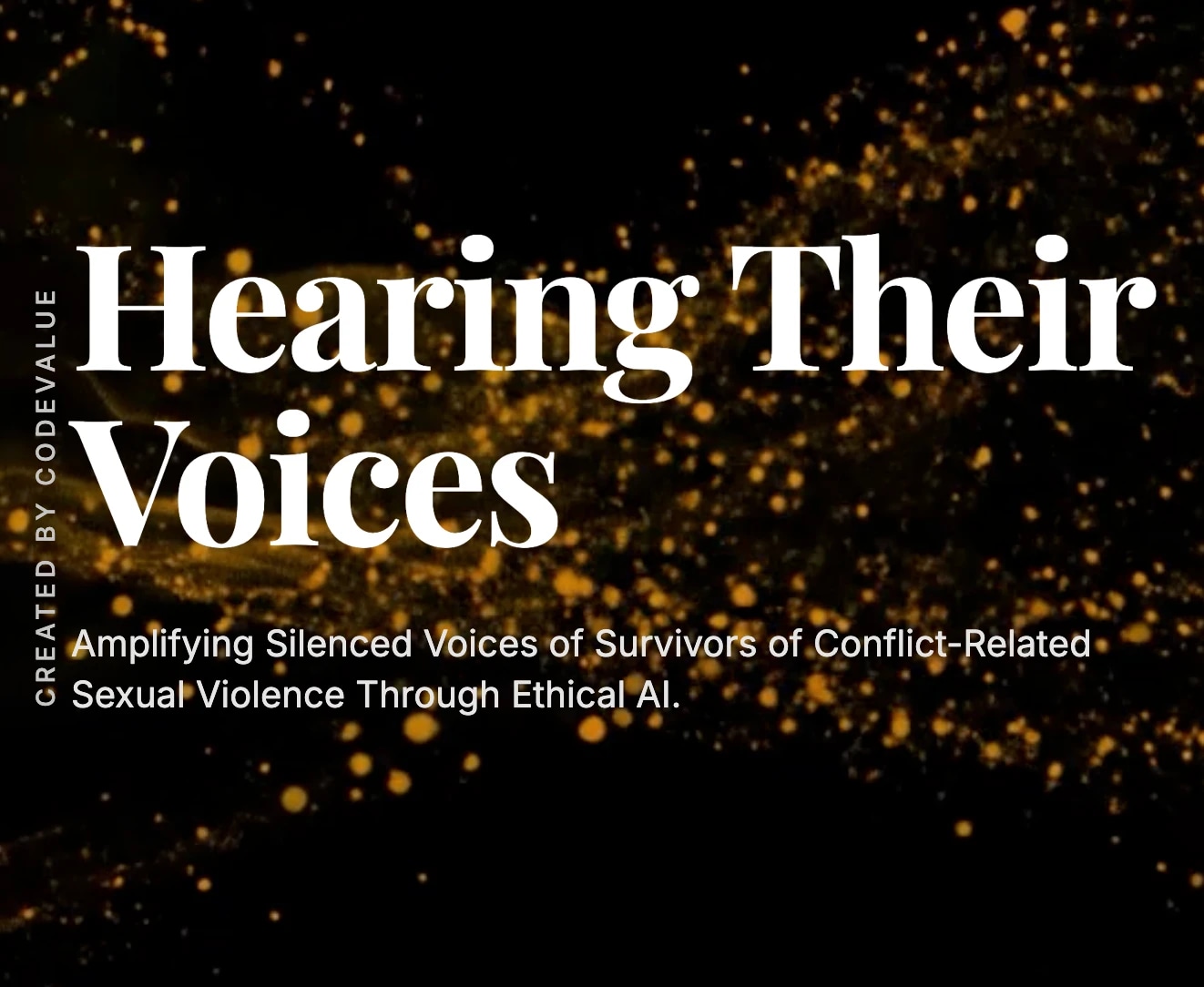 Hearing their voices