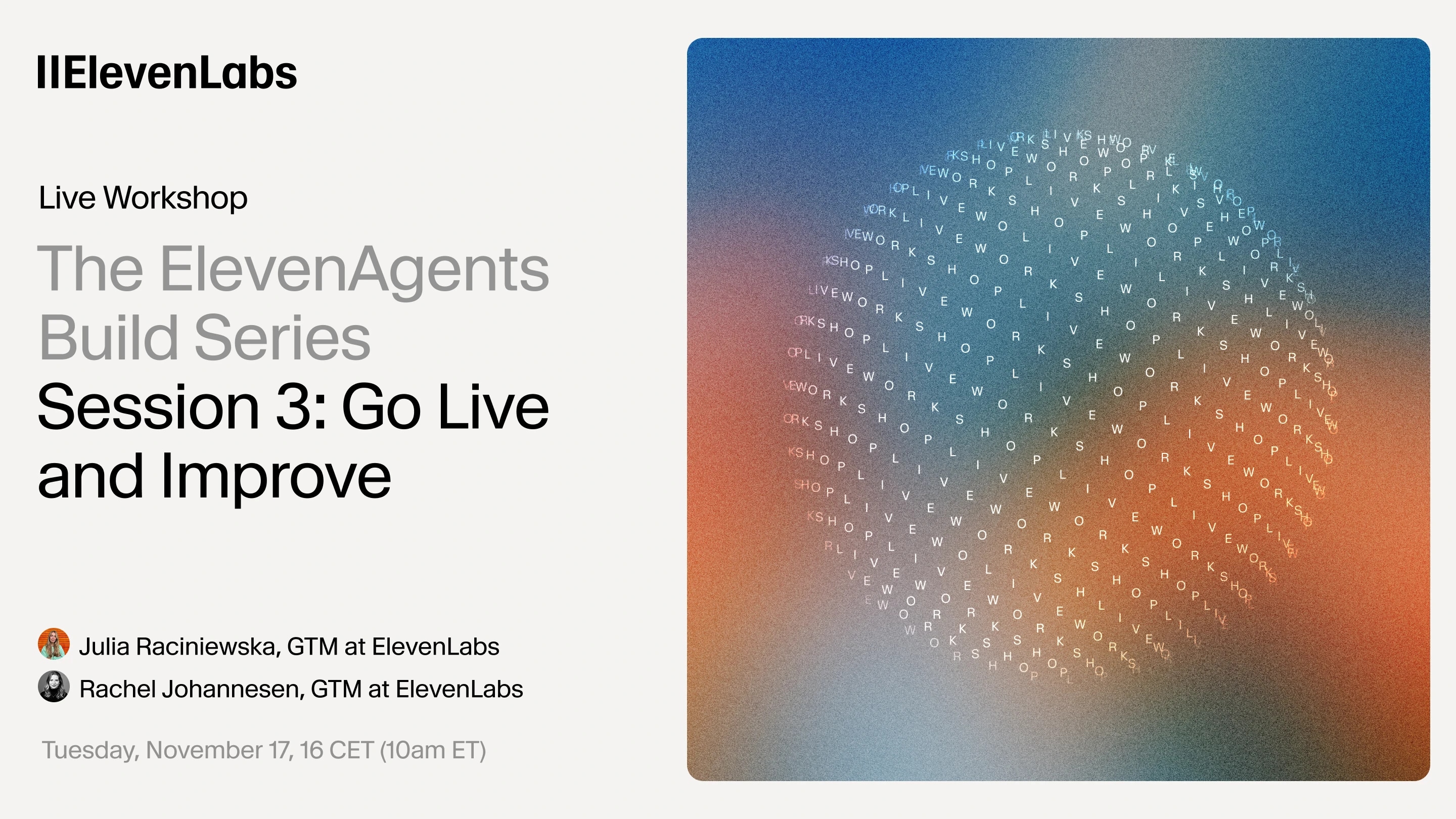 ElevenLabs live workshop slide: The ElevenAgents Build Series, Session 3: Go Live and Improve.