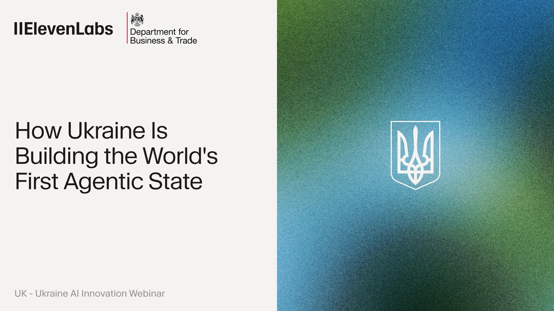 UK - Ukraine AI Innovation Webinar (How Ukraine Is Building the World's First Agentic State)