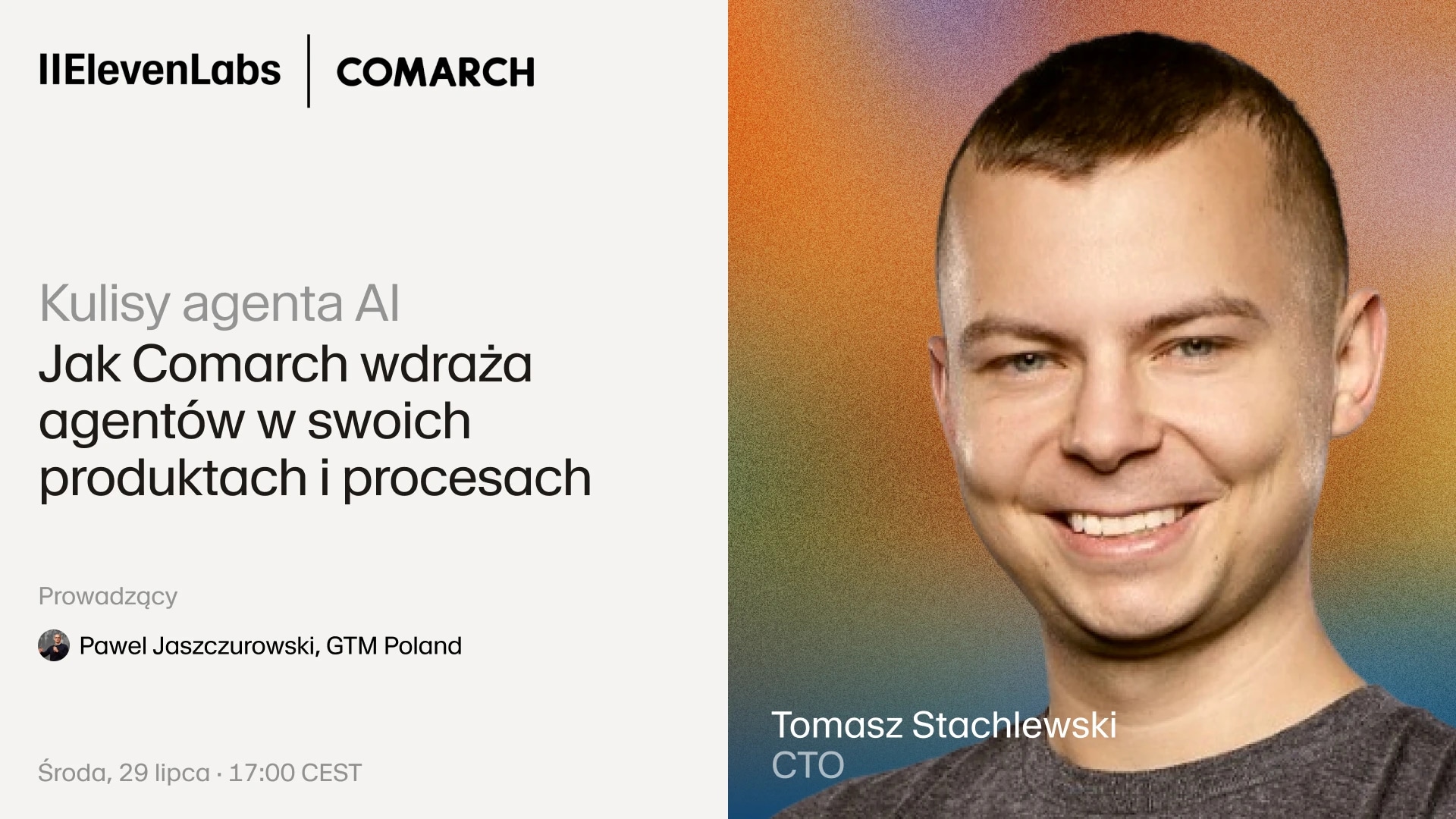 ElevenLabs and Comarch event on AI agents, featuring Tomasz Stachlewski, CTO.